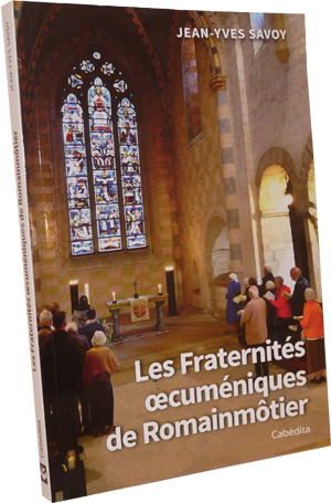 Couverture du livre de Jean-Yves Savoy, "Les Fraternités œcuméniques de Romainmôtier"