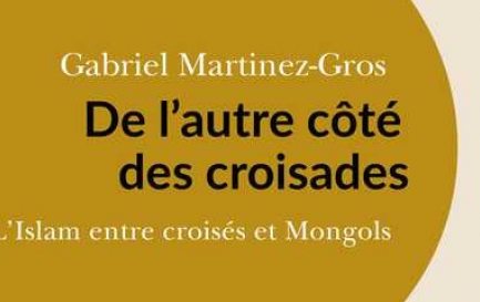 Détail de la couverture du livre de Gabriel Martinez-Gros, &quot;De l&#039;autre côté des croisades&quot;. / ©Editions Passés/Composés